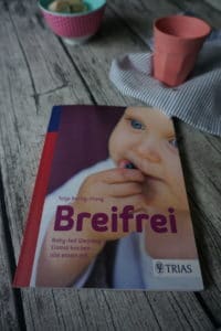 Breifrei.Baby-led Weaning: Einmal kochen - alle essen mit BLW Kochbuch