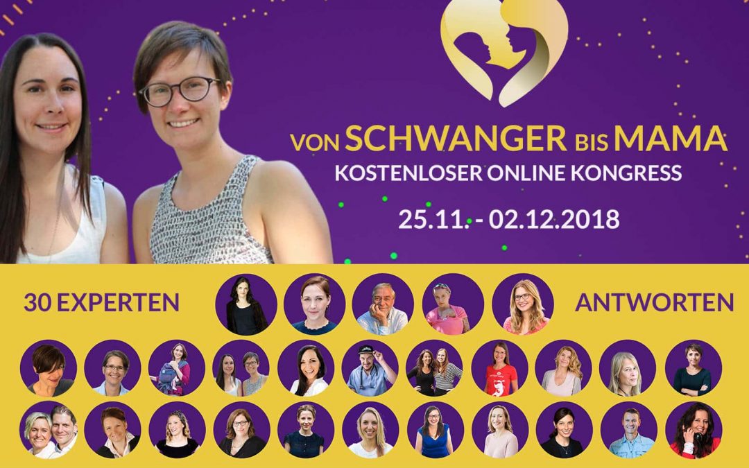 Unsere Einladung an dich: kostenloser Onlinekongress: Von Schwanger bis Mama